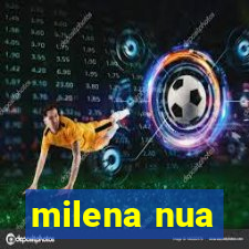 milena nua