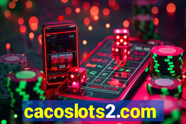 cacoslots2.com