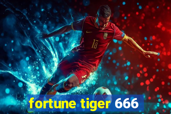 fortune tiger 666