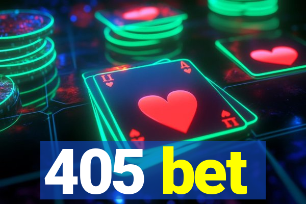 405 bet