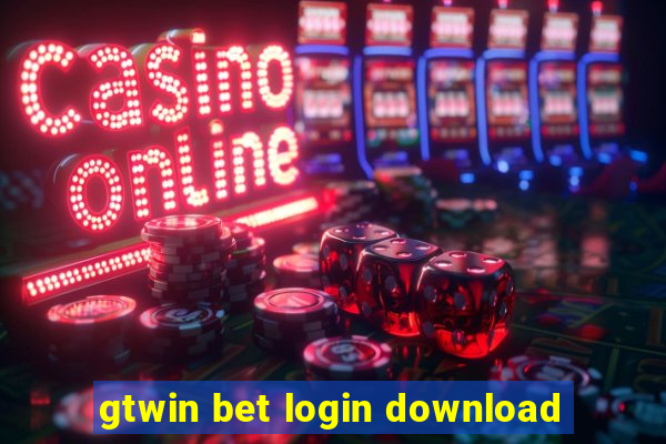 gtwin bet login download