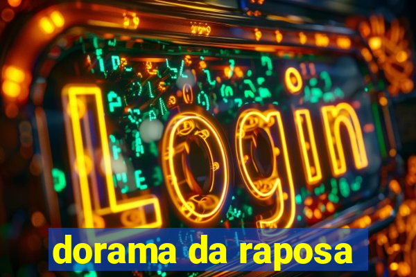 dorama da raposa