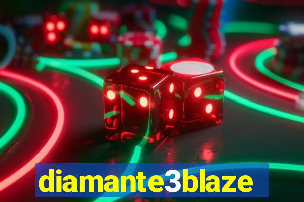 diamante3blaze