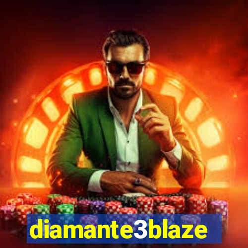 diamante3blaze