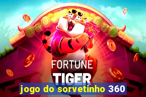 jogo do sorvetinho 360