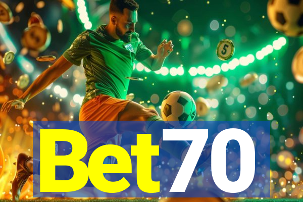 Bet70