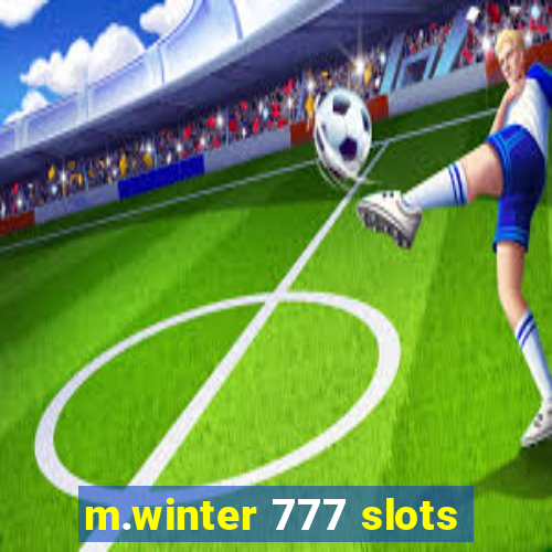 m.winter 777 slots