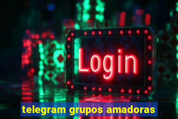 telegram grupos amadoras