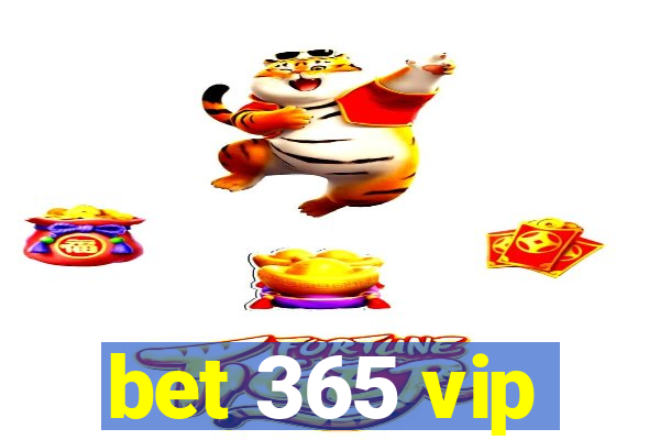 bet 365 vip