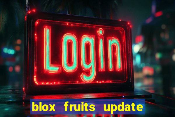 blox fruits update 20 fruits