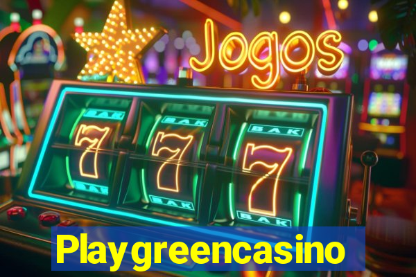 Playgreencasino