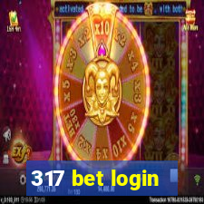 317 bet login