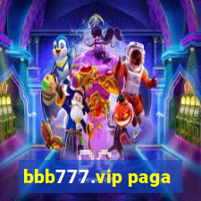 bbb777.vip paga