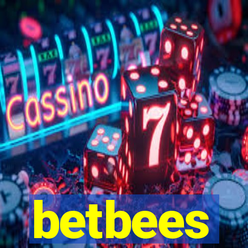 betbees