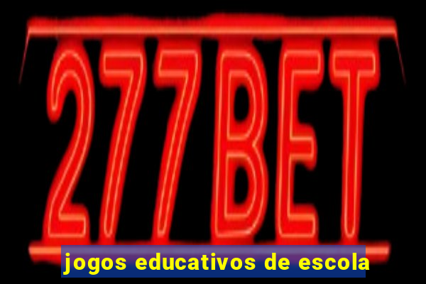 jogos educativos de escola