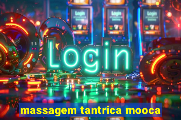 massagem tantrica mooca