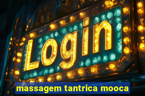 massagem tantrica mooca