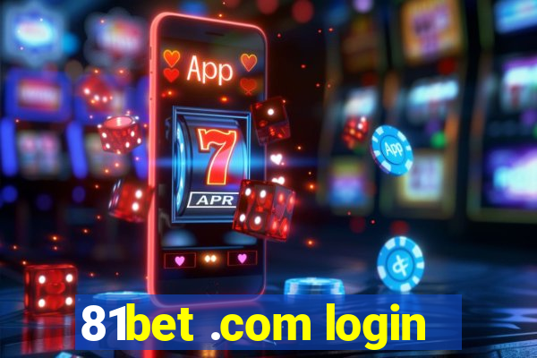 81bet .com login