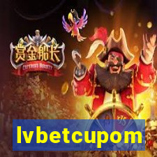 lvbetcupom