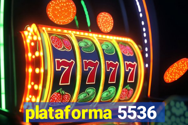 plataforma 5536