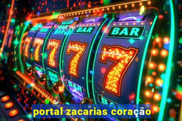 portal zacarias coração