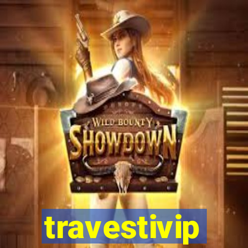 travestivip