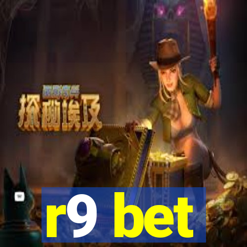 r9 bet