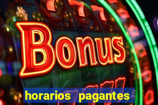 horarios pagantes estrela bet