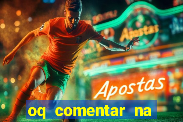 oq comentar na foto do amigo jogador de futebol