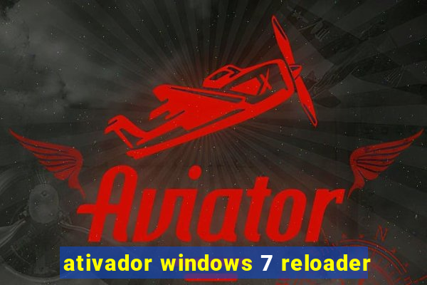 ativador windows 7 reloader