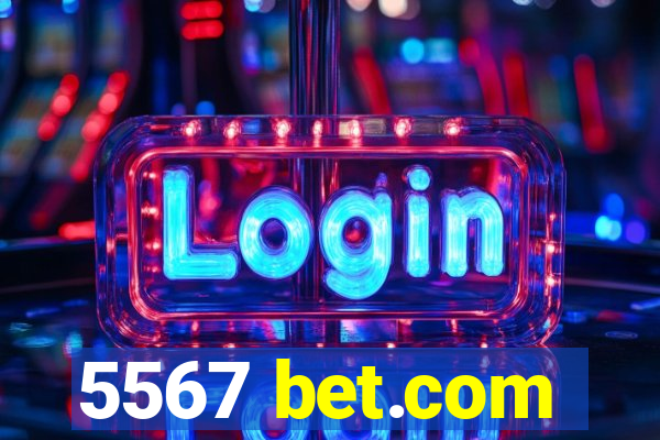 5567 bet.com