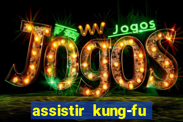 assistir kung-fu futebol clube