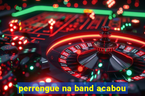 perrengue na band acabou