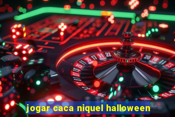 jogar caca niquel halloween