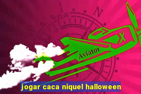 jogar caca niquel halloween