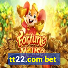 tt22.com bet