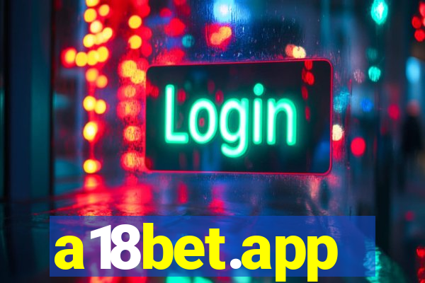 a18bet.app