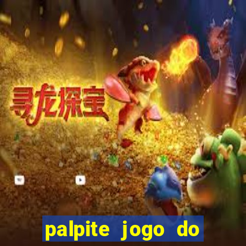 palpite jogo do bicho e loterias da caixa