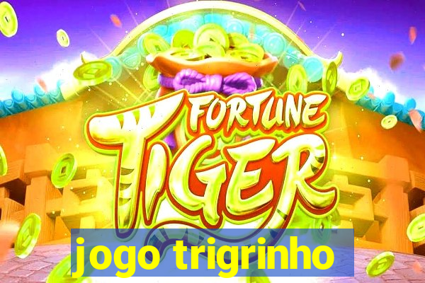 jogo trigrinho