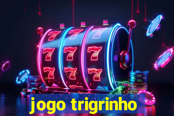 jogo trigrinho